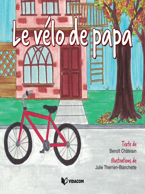 Title details for Le vélo de papa by Benoît Châtelain - Available